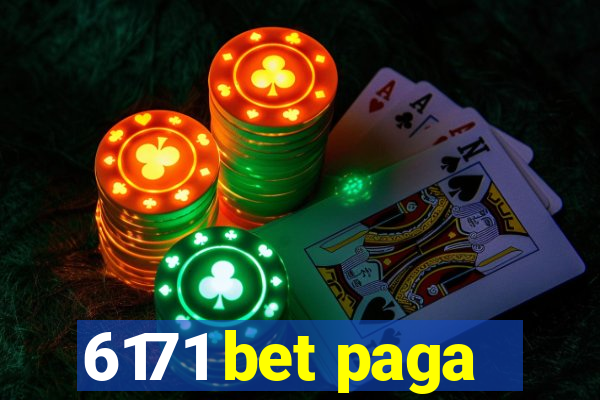6171 bet paga